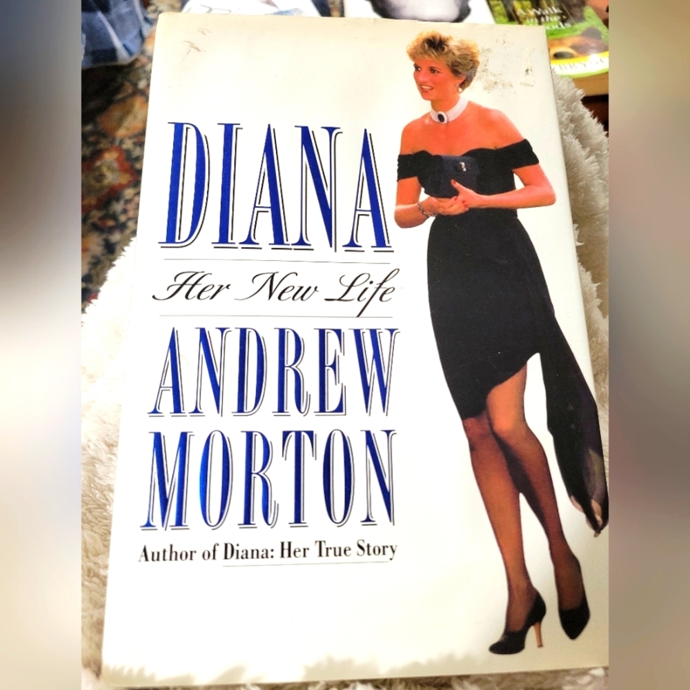 Diana.  Her New Life. By Andrew Morton A Royal Biography